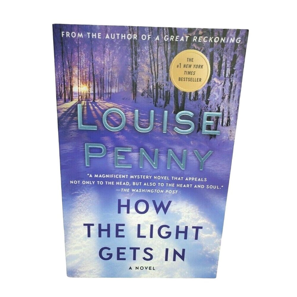 How the Light Gets In: A Chief Inspector Gamache Novel Paperback Louise Penny